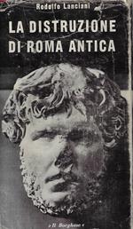 La distruzione di Roma antica