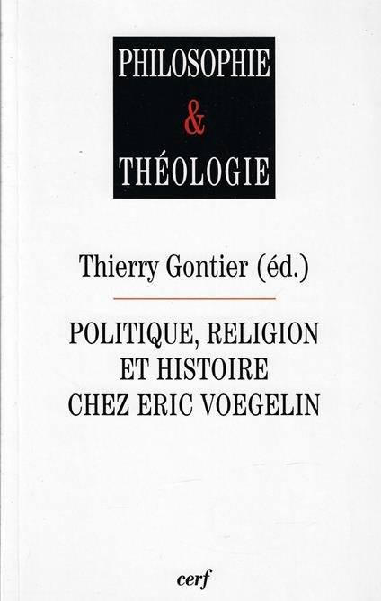 Politique, religion et histoire chez Eric Voegelin - copertina
