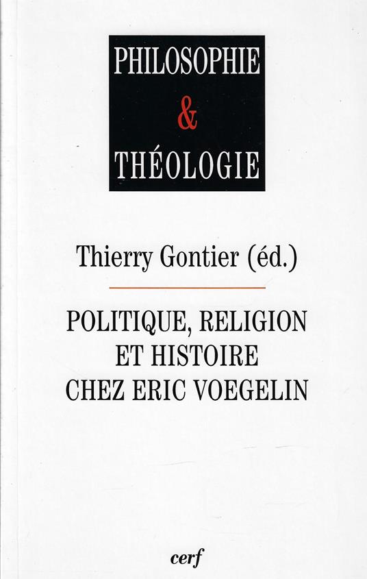 Politique, religion et histoire chez Eric Voegelin - copertina