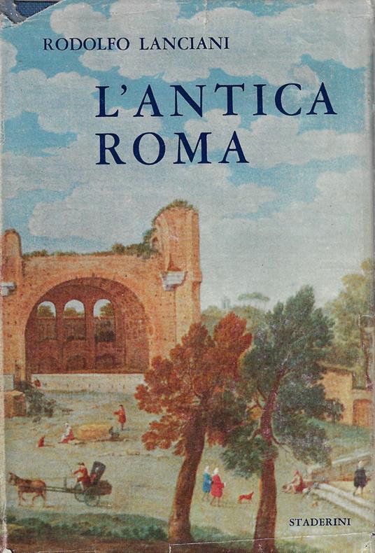 L' antica Roma - Rodolfo Lanciani - copertina