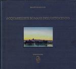 Acquarellisti romani dell'ottocento