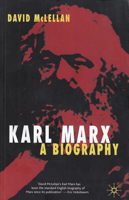 Karl Marx, Fourth Edition: A Biography - David McLellan - copertina