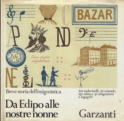 Da Edipo alle nostre nonne : breve storia dell'enigmistica - Giorgio Cusatelli - copertina