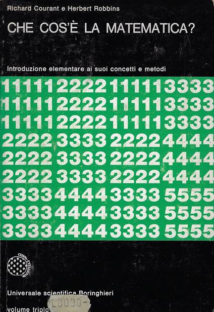Che cos'e la matematica? Introduzione elementare ai suoi concetti e metodi - Richard Courant - copertina
