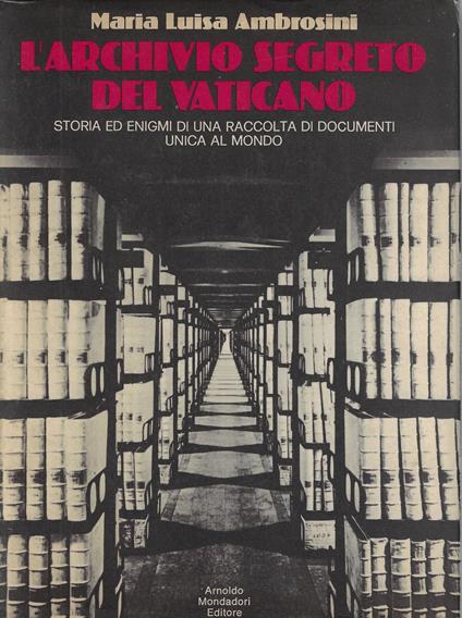 L' archivio segreto del Vaticano - Maria Luisa Ambrosini - copertina