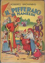 Il pifferaio di Hamelin : storia per bambini