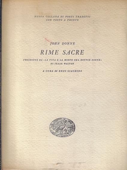 Rime sacre. Precedute da La *vita e la morte del dottor Donne" di Isaak Walton - John Donne - copertina