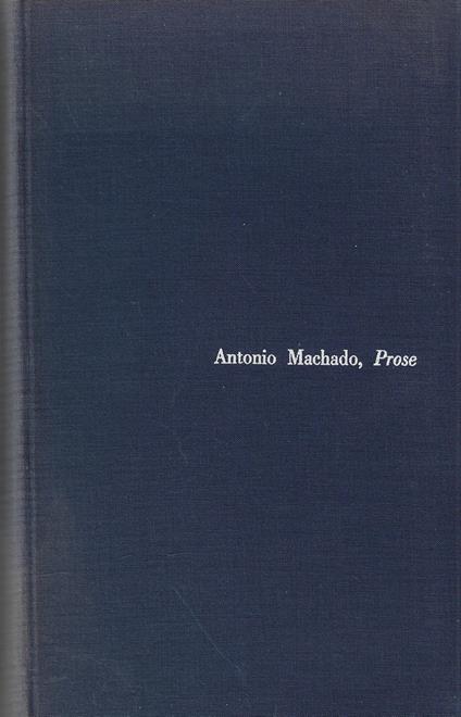 Antonio Machado, Prose - Antonio Machado - copertina