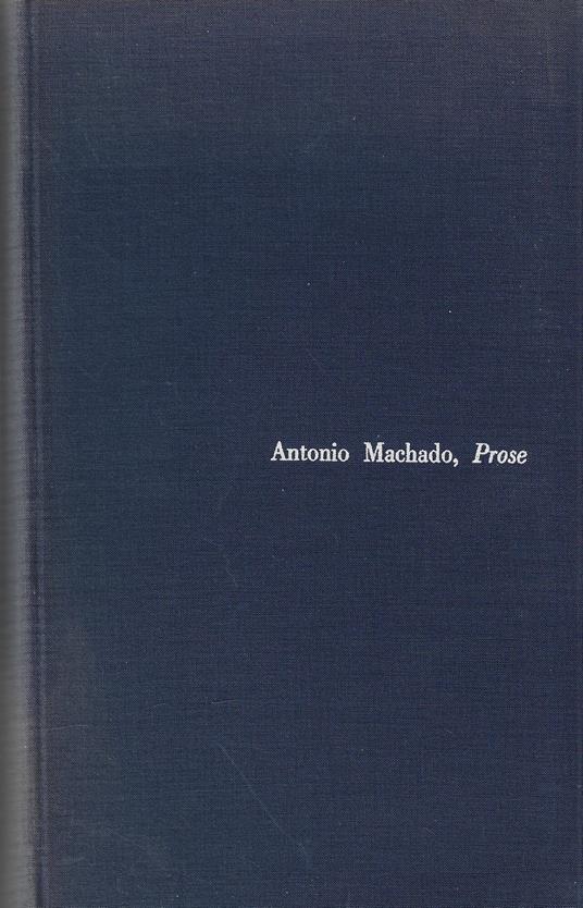 Antonio Machado, Prose - Antonio Machado - copertina
