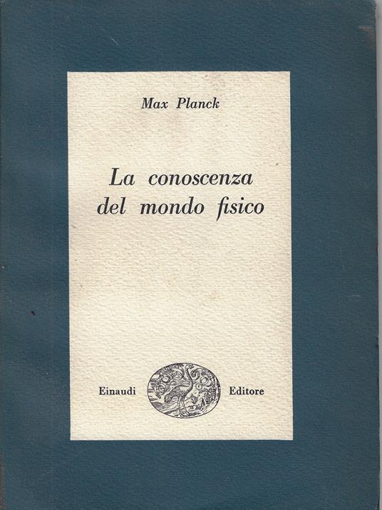 La conoscenza del mondo fisico - Max Planck - copertina
