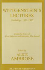Wittgenstein's Lectures: Cambridge, 1932-1935