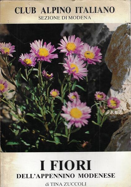 I fiori dell'Appennino modenese - Tina Zuccoli - copertina