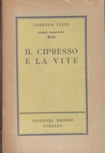 Il cipresso e la vite : scritti inediti
