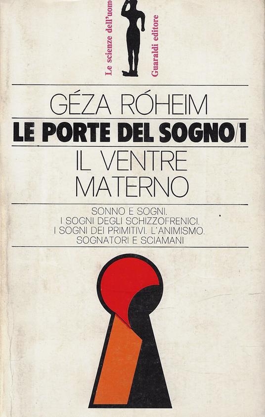 Le porte del sogno 1: Il ventre materno - Géza Róheim - copertina
