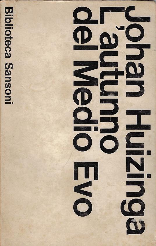 L' autunno del Medio Evo - Johan Huizinga - copertina