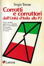 Corrotti e corruttori dall'unità d'Italia alla P2