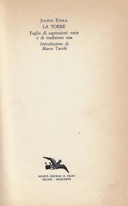 La torre : foglio di espressioni varie e di tradizione una - Julius Evola - copertina