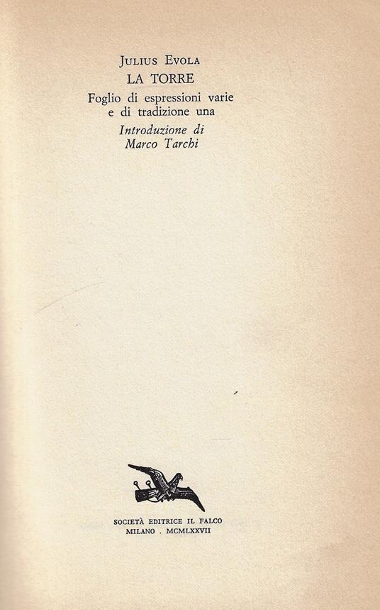 La torre : foglio di espressioni varie e di tradizione una - Julius Evola - copertina