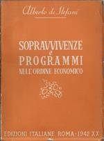 Sopravvivenze e programmi nell'ordine economico