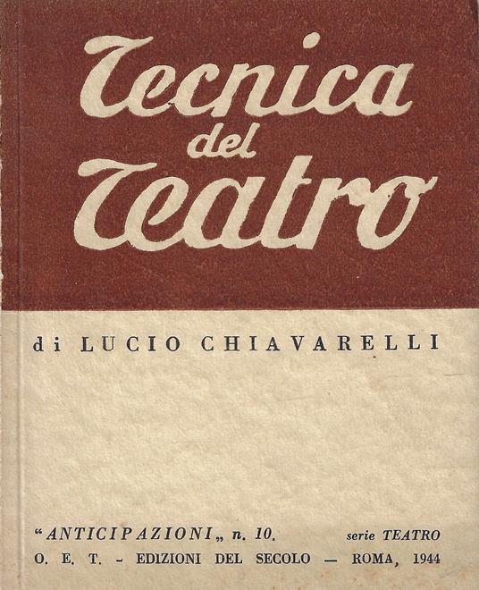 Tecnica del teatro : scenografie di Ugo Blatter - Lucio Chiavarelli - copertina