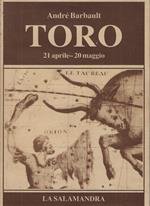 Toro : 21 aprile-20 maggio