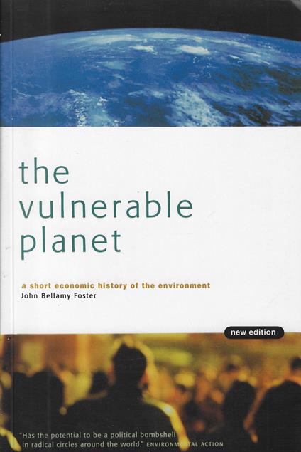 The vulnerable planet: a short economic history of the environment - copertina