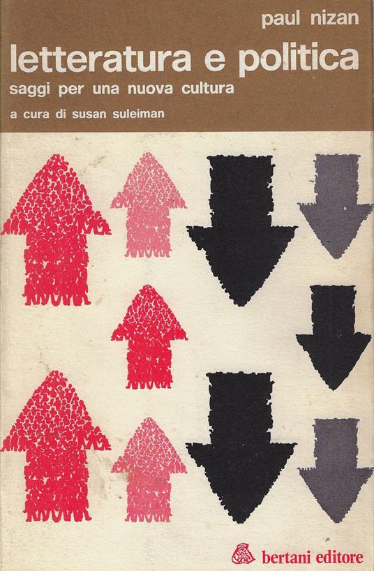 Letteratura e politica : saggi per una nuova cultura - Paul Nizan - copertina