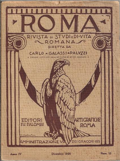 Roma rivista di studi e di vita romana, Dicembre 1926, Anno IV Num. 12 - Carlo Galassi Paluzzi - copertina