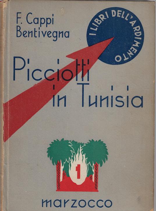 Picciotti in Tunisia : romanzo per ragazzi - Ferruccia Cappi Bentivegna - copertina