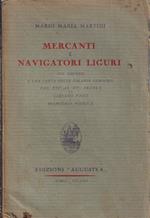 Mercanti e navigatori liguri : col nòvero e una carta delle colonie genovesi dal XII al XV secolo