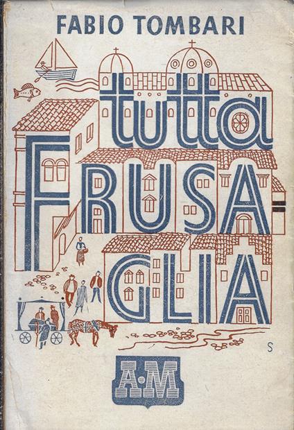 Tutta Frusaglia - Fabio Tombari - copertina