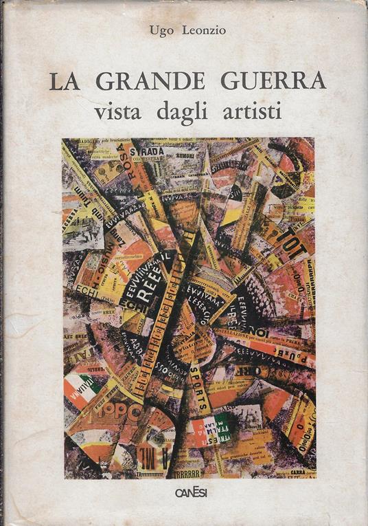 La Grande guerra vista dagli artisti - Ugo Leonzio - copertina