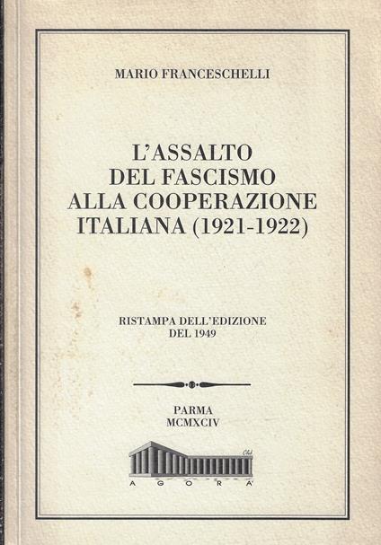 L' assalto del fascismo alla cooperazione italiana, 1921-1922 - copertina