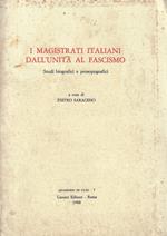 I magistrati italiani dall'unità al fascismo : studi biografici e prosopografici