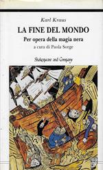 La fine del mondo. Per opera della magia nera