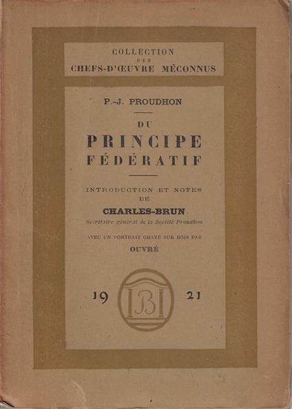 Du principe federatif et de la necessite de reconstituer le parti de la revolution (1863) - Pierre-Joseph Proudhon - copertina