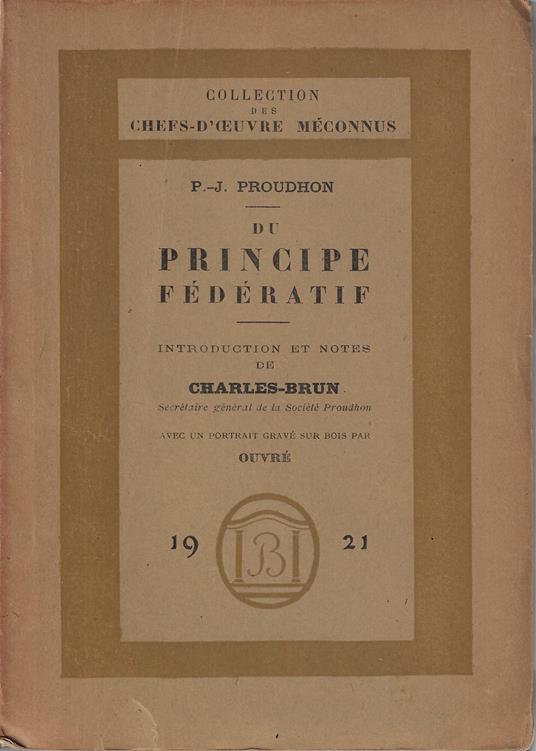 Du principe federatif et de la necessite de reconstituer le parti de la revolution (1863) - Pierre-Joseph Proudhon - copertina