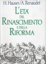 L' età del Rinascimento e della Riforma