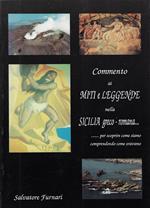 Commento ai miti e leggende nella Sicilia greco-romana, per scoprire come siamo comprendendo come eravamo
