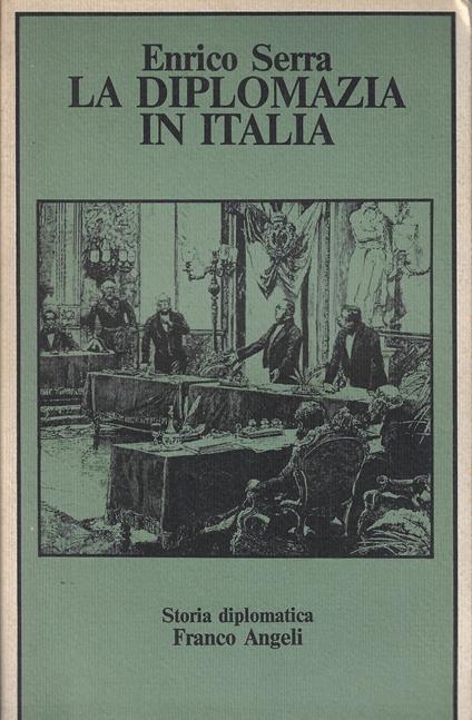 La diplomazia in Italia - Enrico Serra - copertina