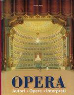 Opera. Autori, Opere, Interpreti