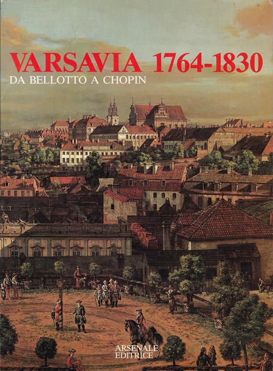 Varsavia, 1764-1830 : da Bellotto a Chopin - copertina
