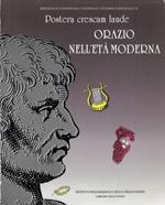 Postera crescam laude: Orazio nell'età moderna. Catalogo della mostralatin