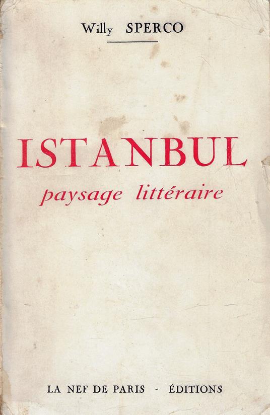 Istanbul : paysage littéraire - Willy Sperco - copertina