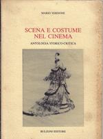 Scena e costume nel cinema : antologia storico-critica