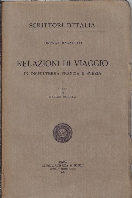 Relazioni di viaggio in Inghilterra, Francia e Svezia - Lorenzo Magalotti - copertina