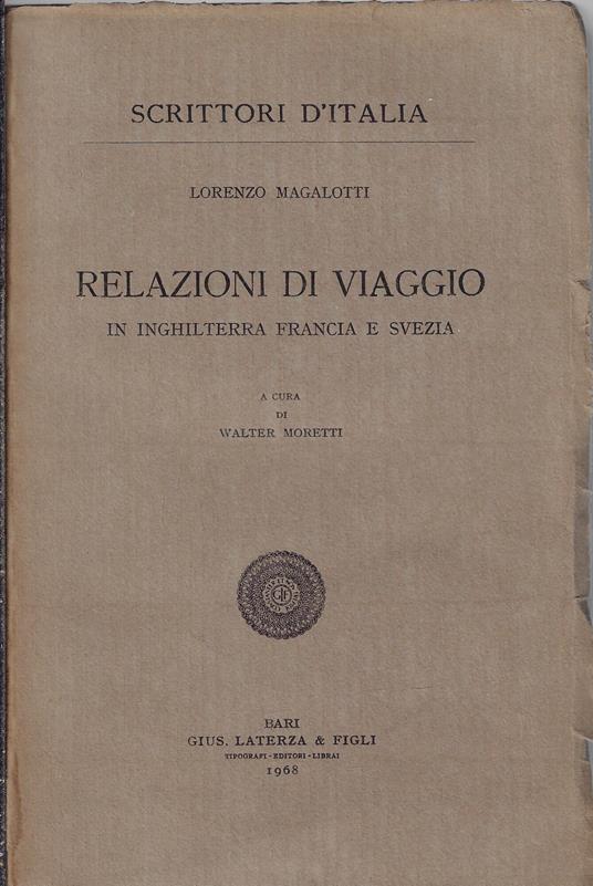 Relazioni di viaggio in Inghilterra, Francia e Svezia - Lorenzo Magalotti - copertina