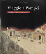 Viaggio a Pompei : passeggiate virtuali nelle città perdute