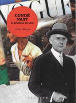 Condé Nast: La fabrique du chic