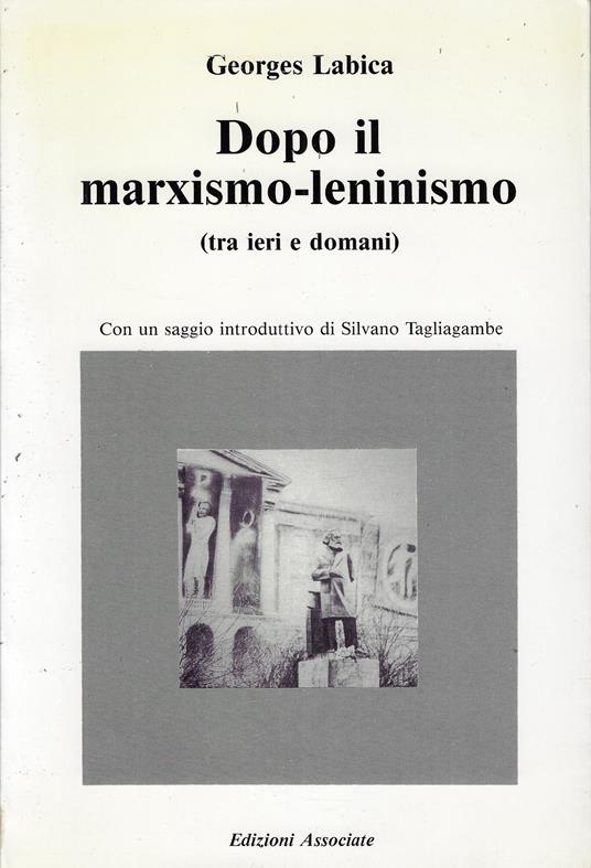 Dopo il marxismo-leninismo (tra ieri e domani) - copertina